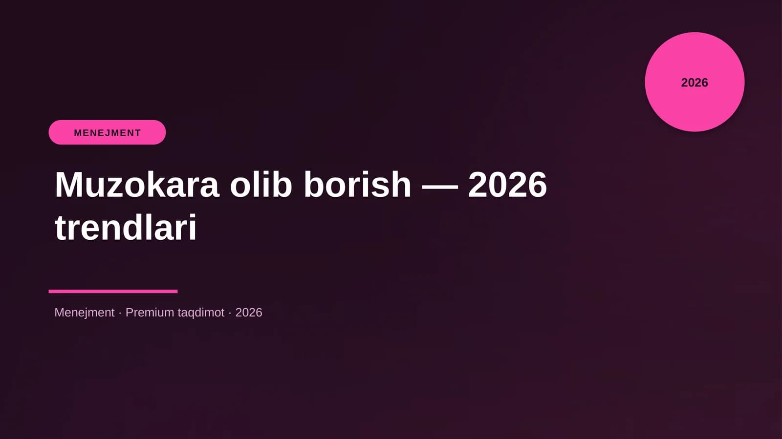 Muzokara olib borish — 2026 trendlari