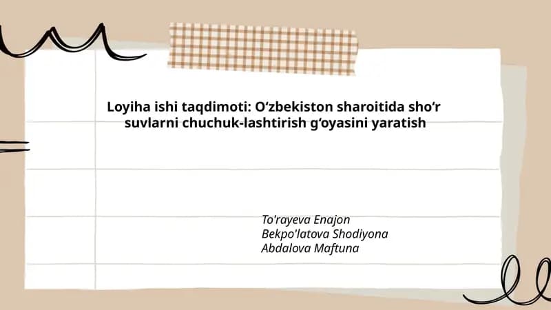 Loyiha ishi taqdimoti: O‘zbekiston sharoitida sho‘r suvlarni chuchuk-lashtirish g‘oyasini yaratish