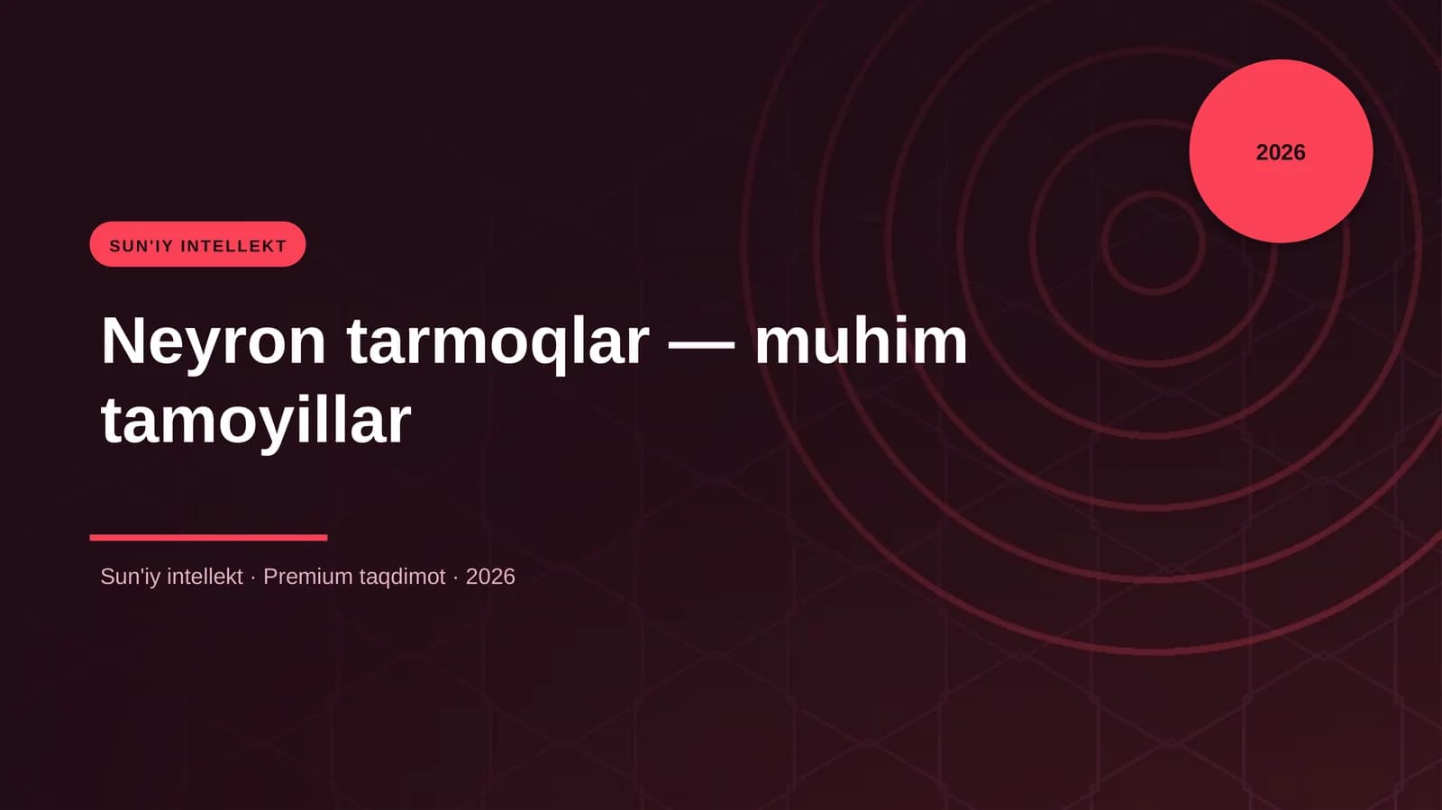 Neyron tarmoqlar — muhim tamoyillar