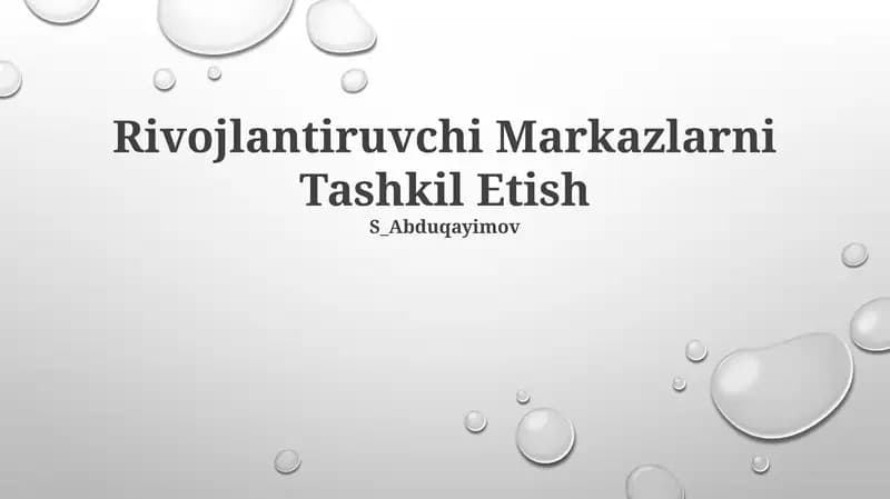 Rivojlantiruvchi Markazlarni Tashkil Etish