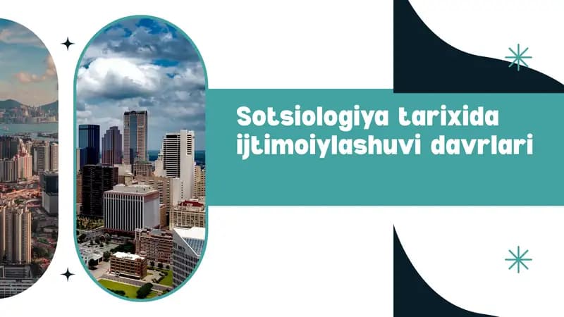 Sotsiologiya  tarixida  ijtimoiylashuvi  davrlari