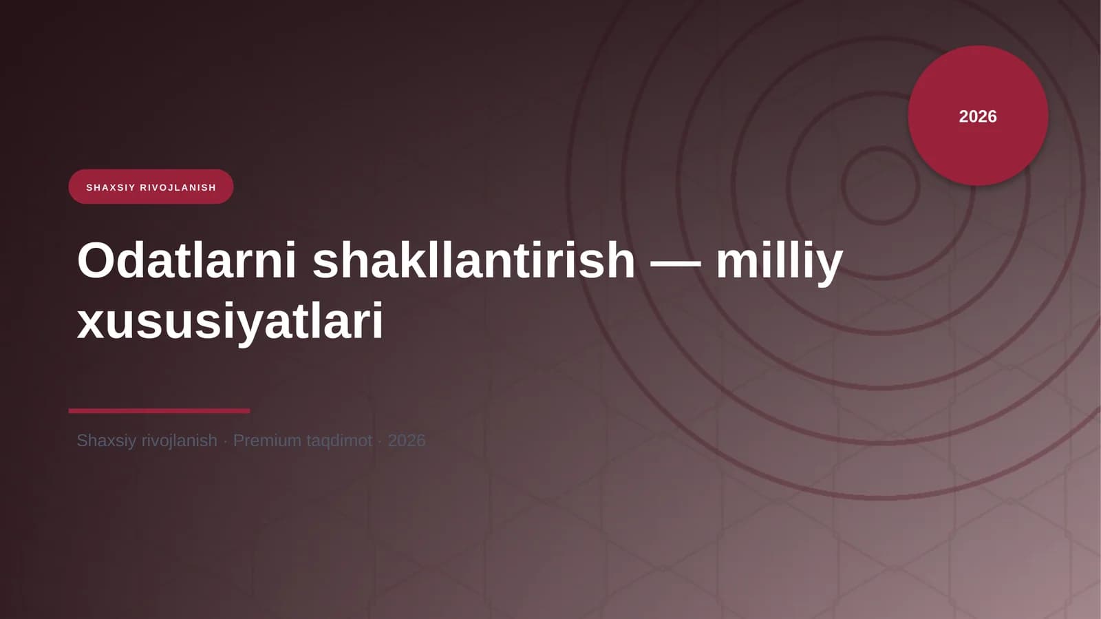 Odatlarni shakllantirish — milliy xususiyatlari