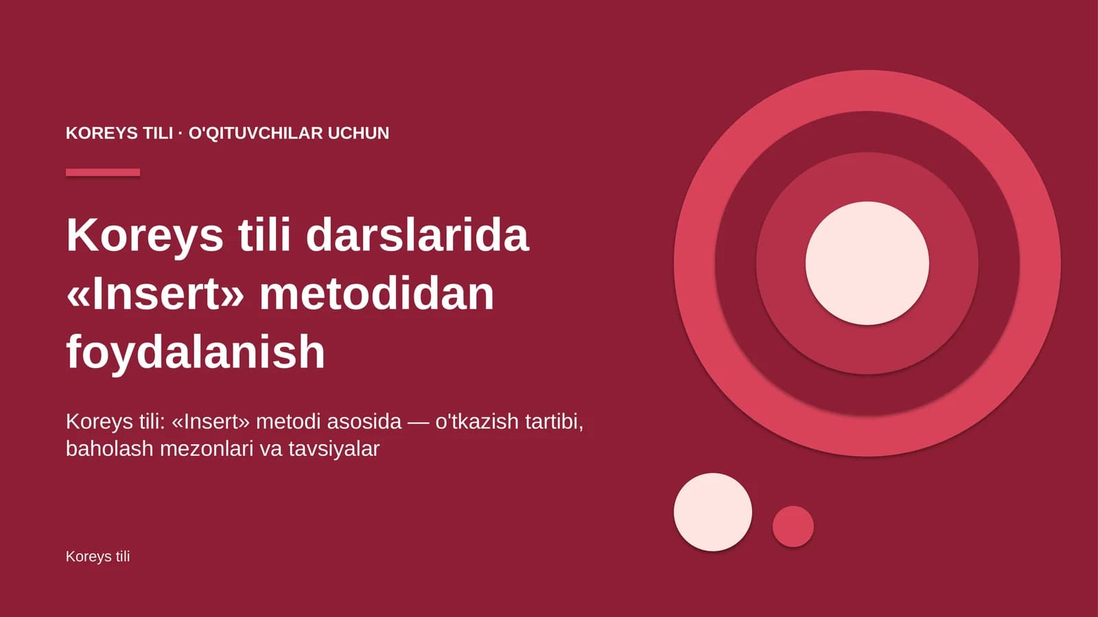 koreys tili darslarida insert metodidan foydalanish 2333