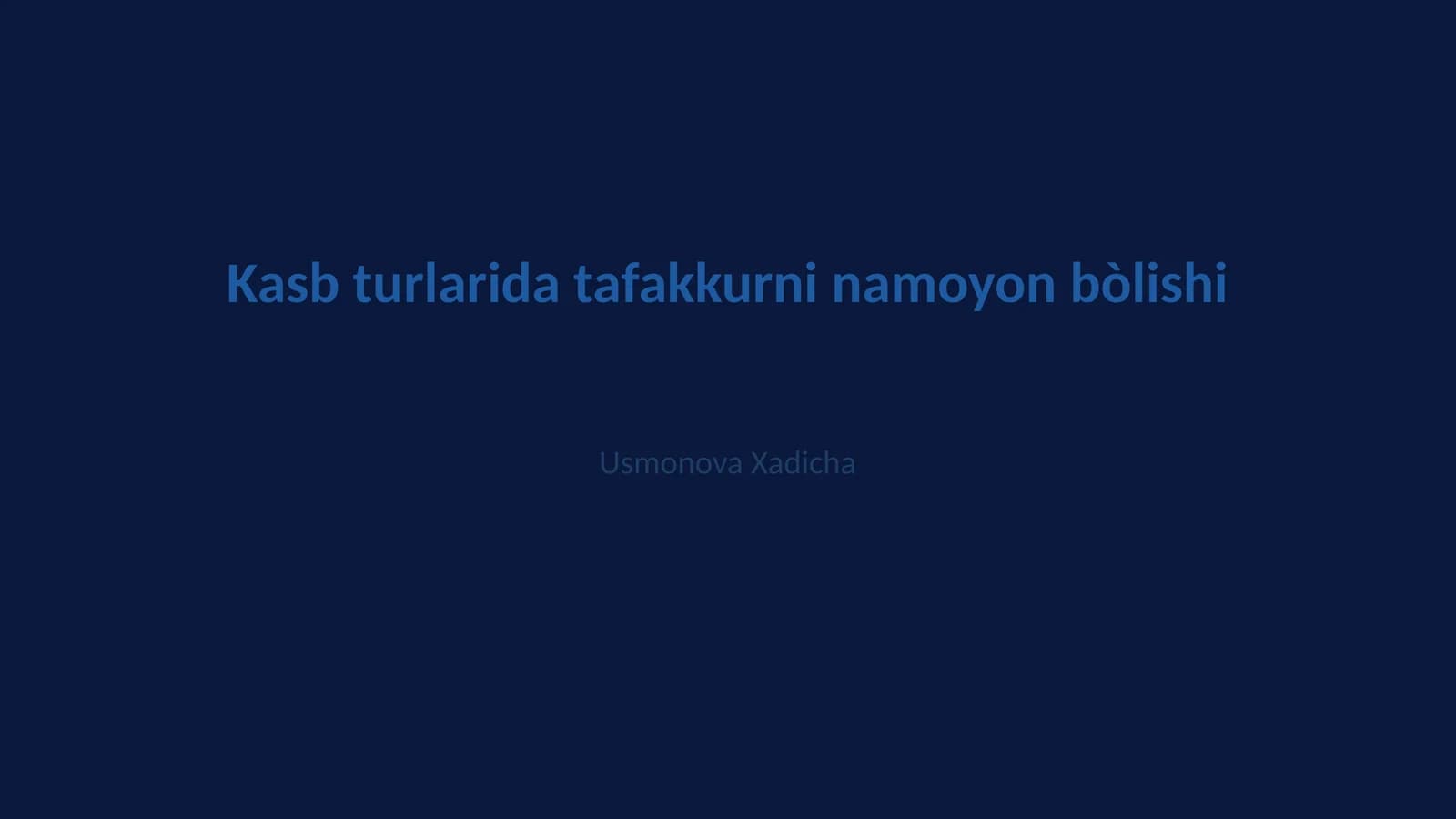 Usmonova Xadicha