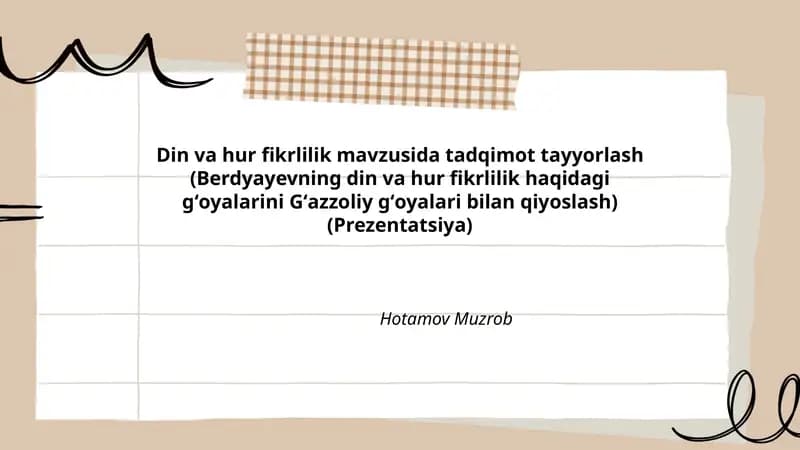 Din va hur fikrlilik mavzusida tadqimot tayyorlash
