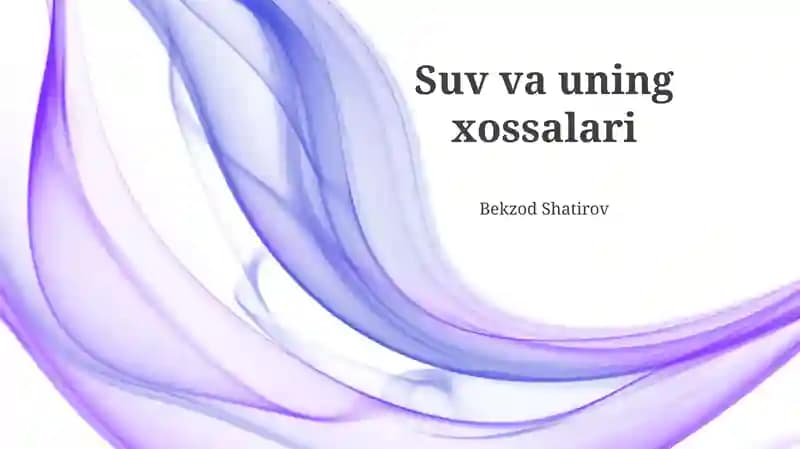 Suv va uning xossalari