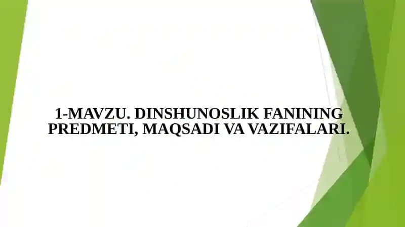 Dinshunoslik Fanining Predmeti, Maqsadi va Vazifalari