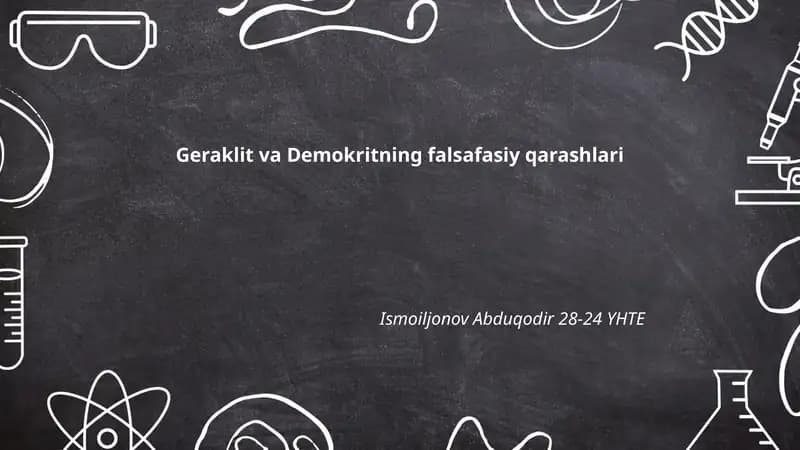 Geraklit va Demokritning falsafasiy qarashlari