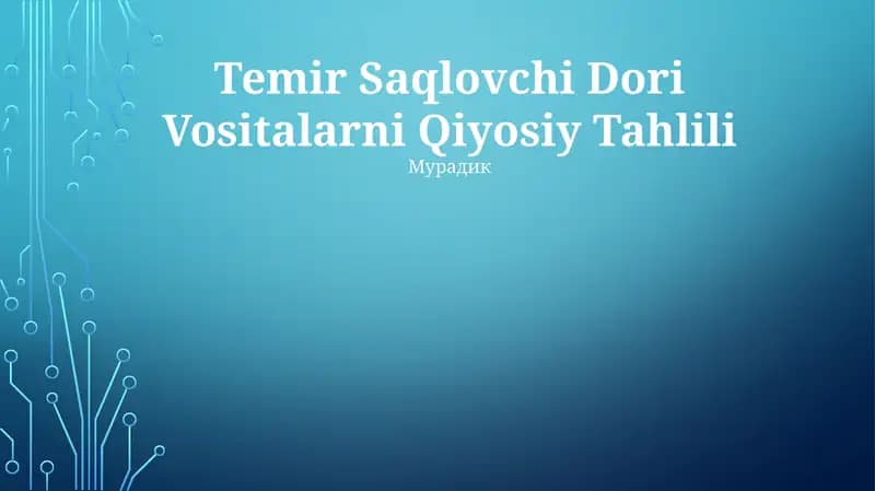 Temir Saqlovchi Dori Vositalarni Qiyosiy Tahlili