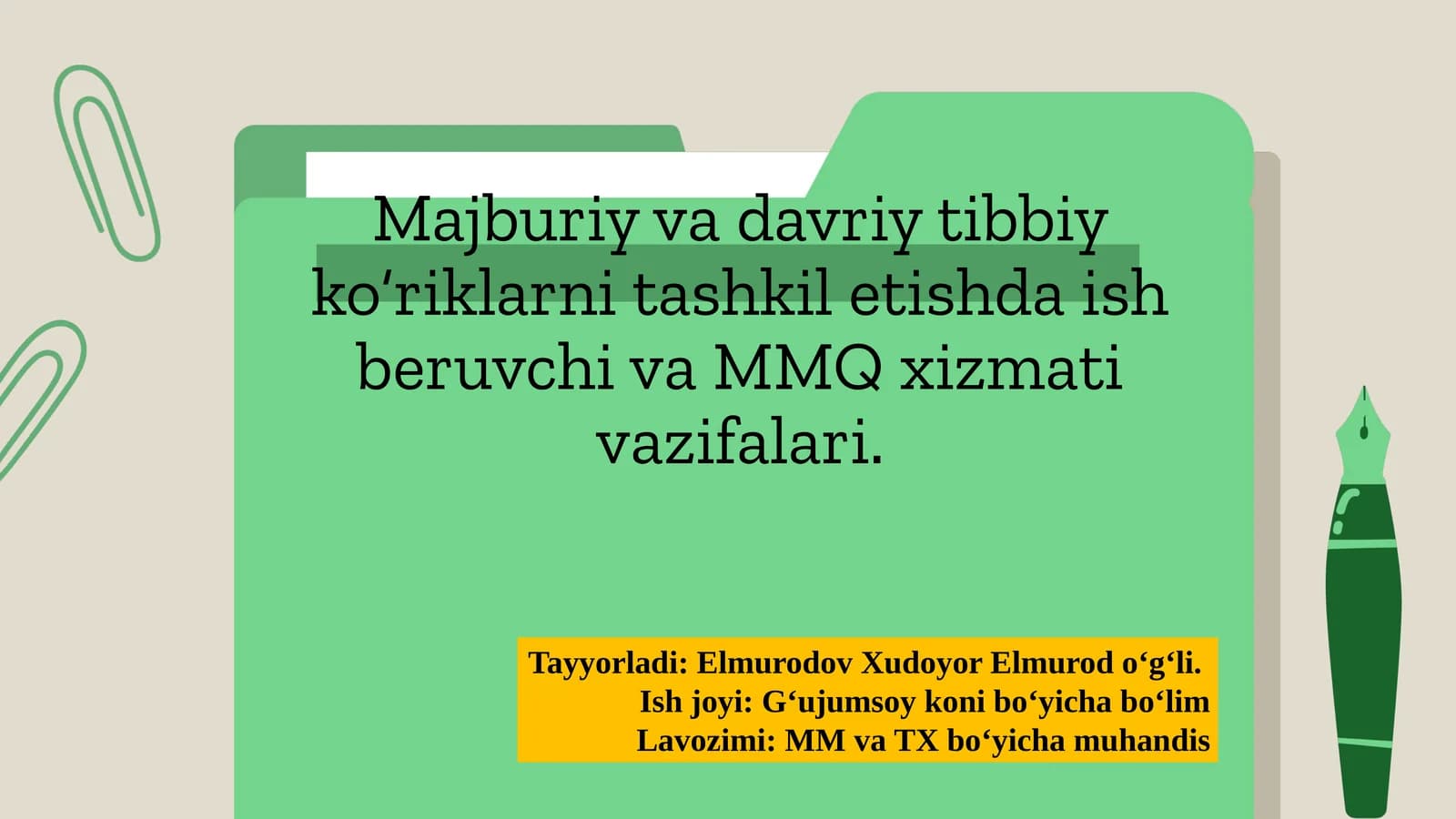 Majburiy vadovriy tibbiy ko‘riklarni tashkilotishda ish beryuvchi va MMQ xizmati vazifalari