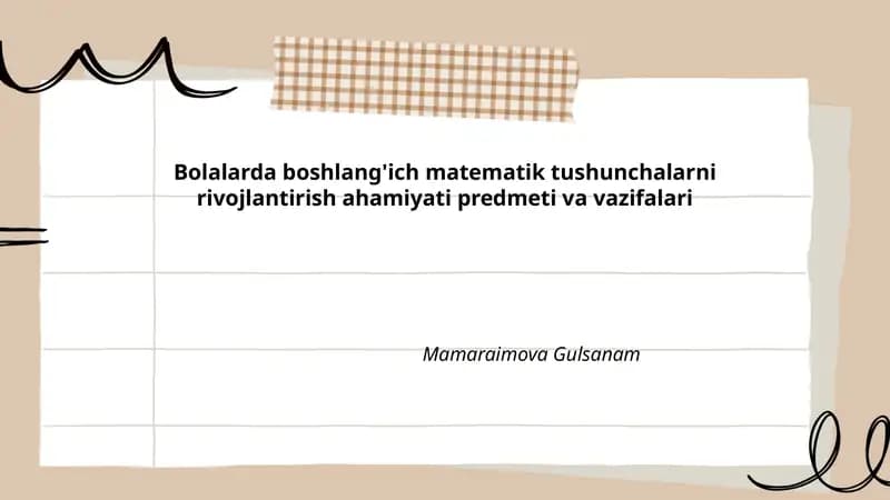 Bolalarda boshlang'ich matematik tushunchalarni rivojlantirish ahamiyati predmeti va vazifalari