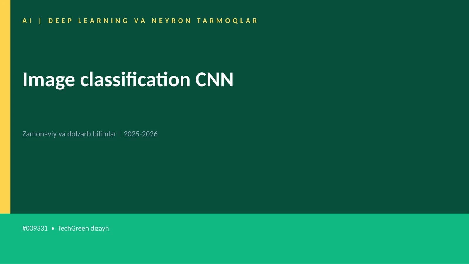 AI | DEEP LEARNING VA NEYRON TARMOQLAR