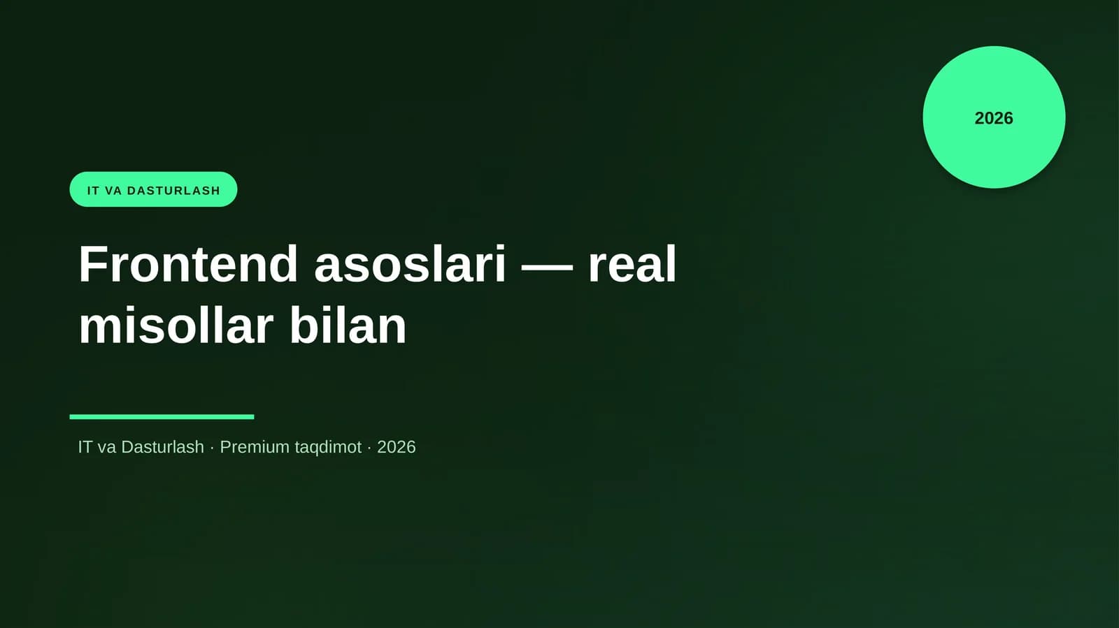 Frontend asoslari — real misollar bilan