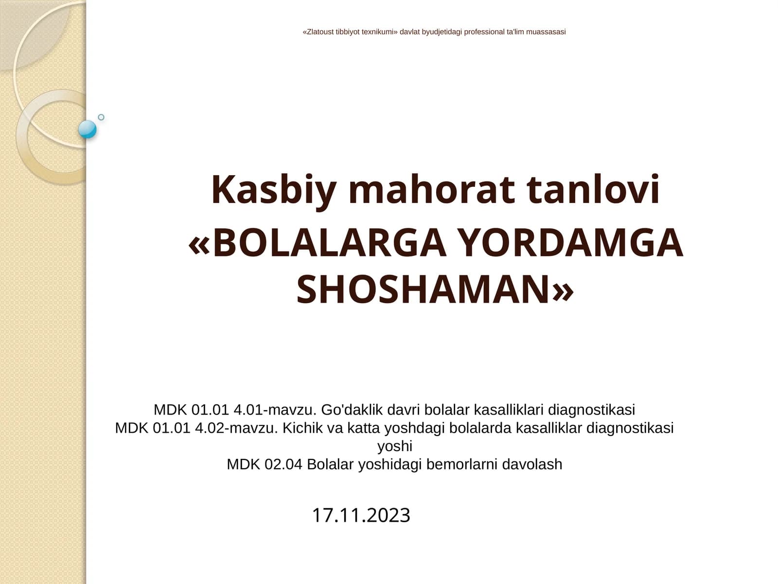 Bolalarga yordamga shoshilaman kasbiy mahorat tanlovi