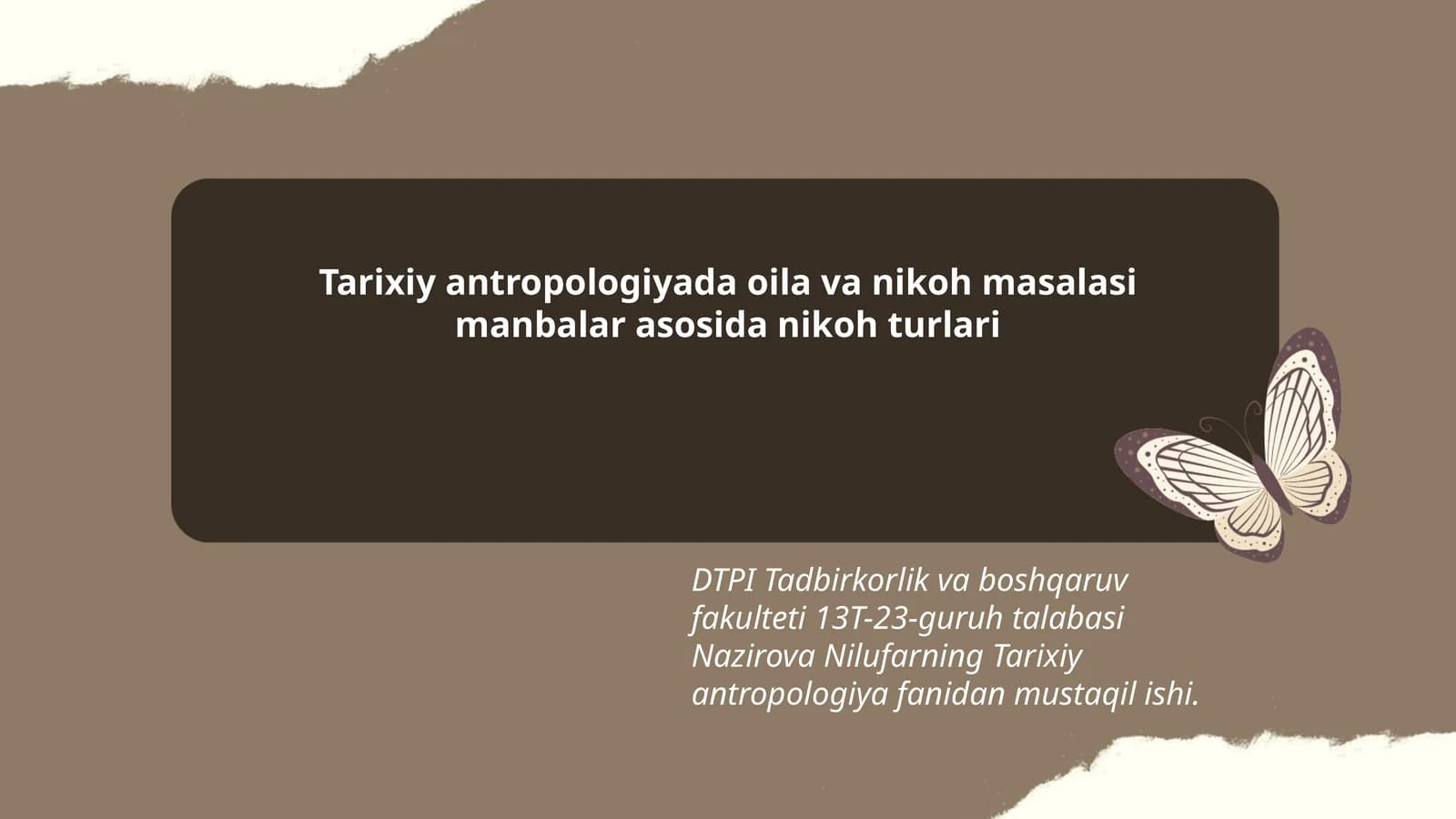 Tarixiy antropologiyada oila va nikoh masalasi