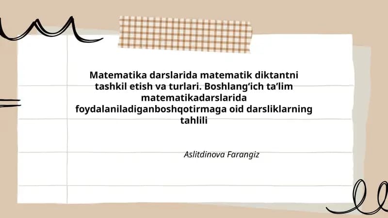 Matematika darslarida matematik diktantni tashkil etish va turlari