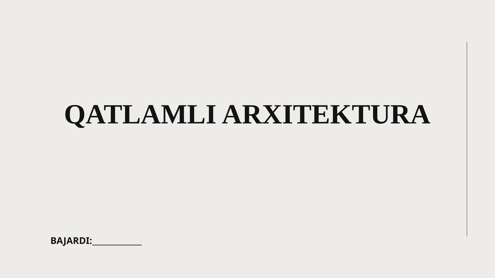 QATLAMLI ARXITEKTURA