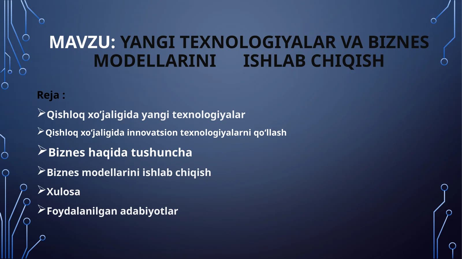 Yangi texnologiyalar va biznes modellarini ishlab chiqish