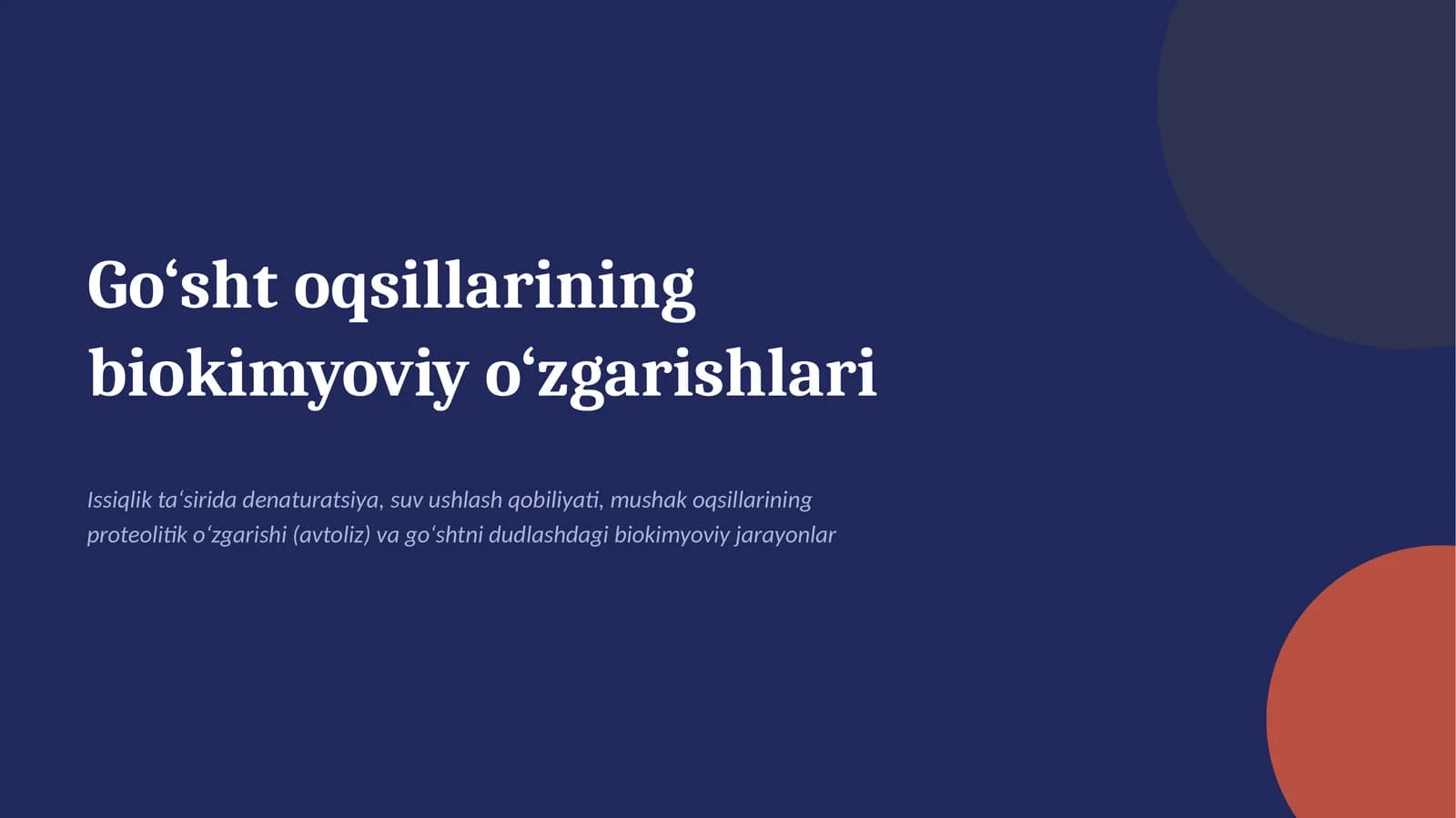 Go‘sht oqsillarining biokimyoviy o‘zgarishlari