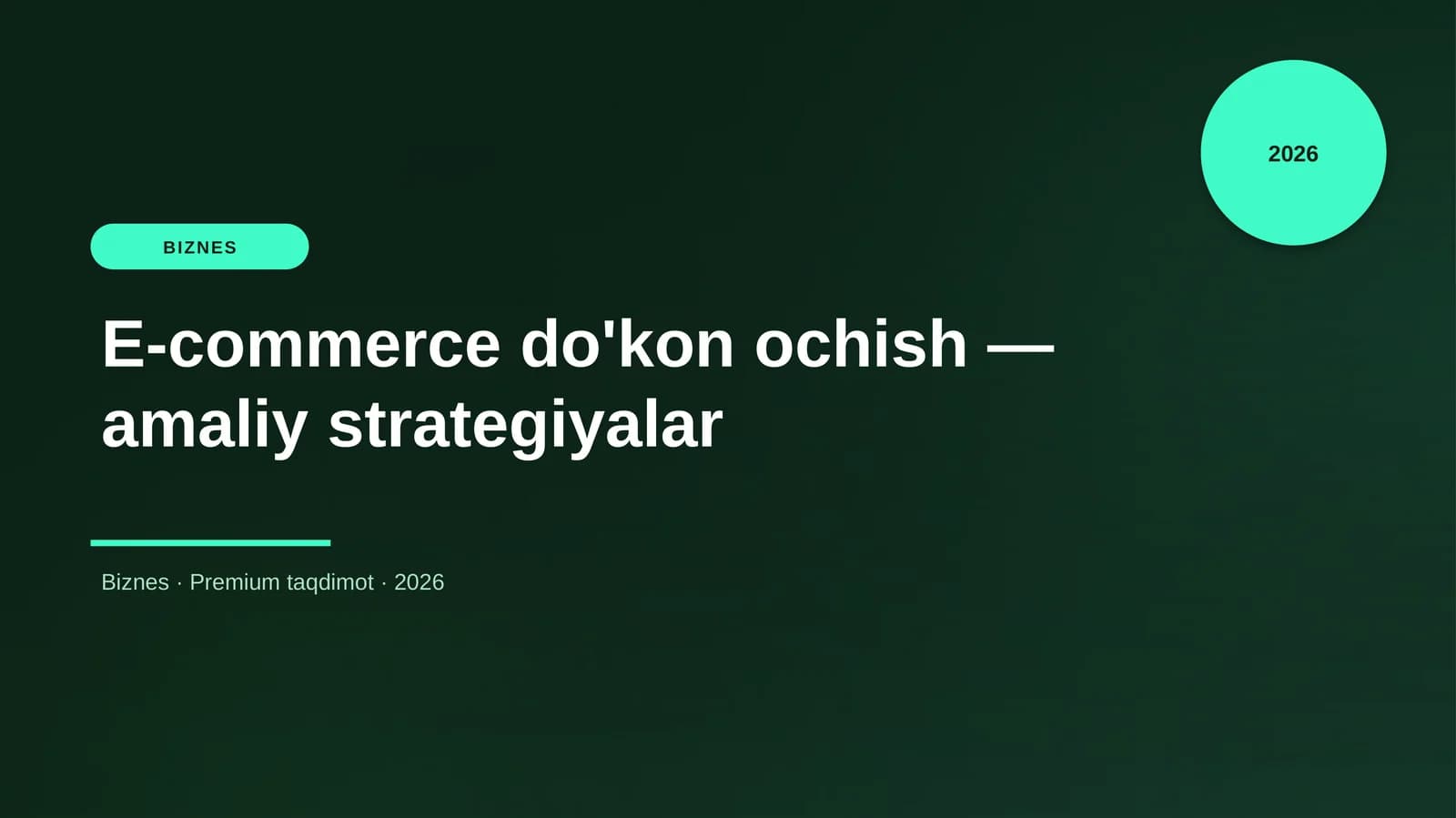 E-commerce do'kon ochish — amaliy strategiyalar