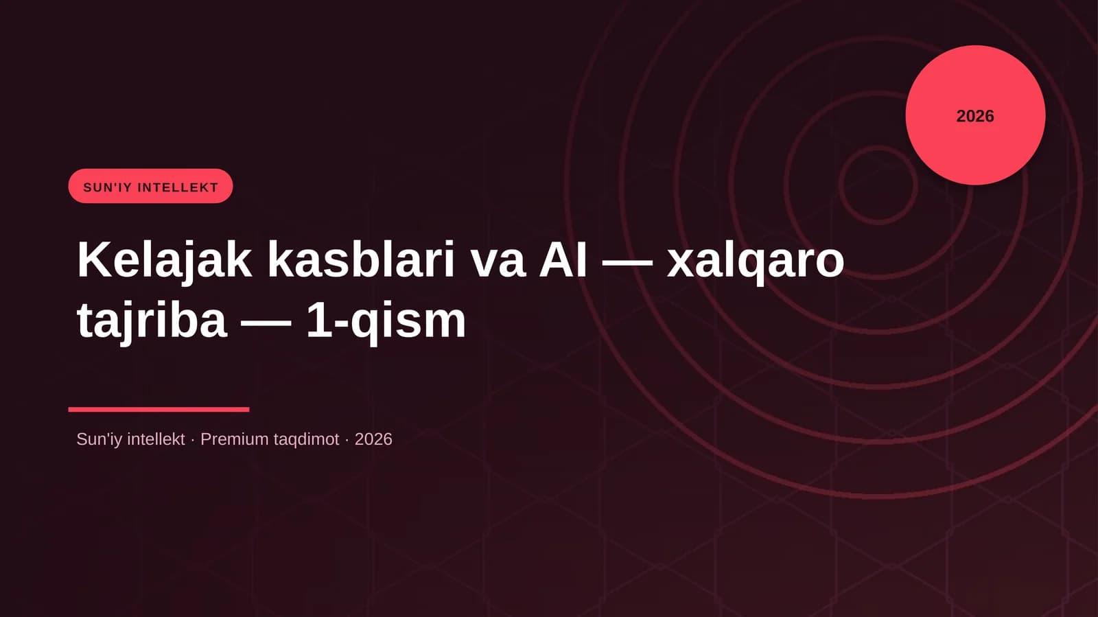 Kelajak kasblari va AI — xalqaro tajriba — 1-qism