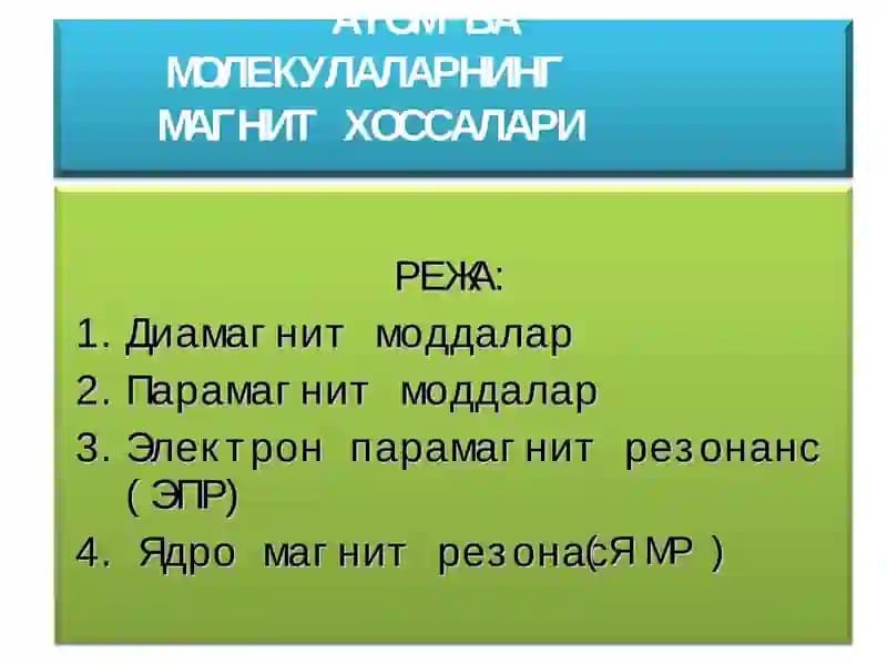 Atom va molekulalarning magnit xossalari