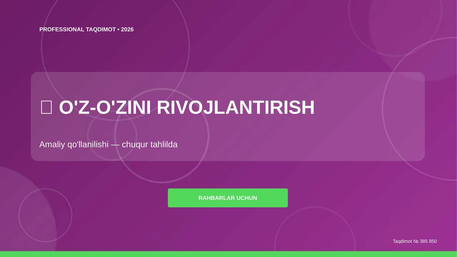 O'z-o'zini rivojlantirish: amaliy qo'llanilishi (chuqur tahlilda) [rahbarlar uchun]