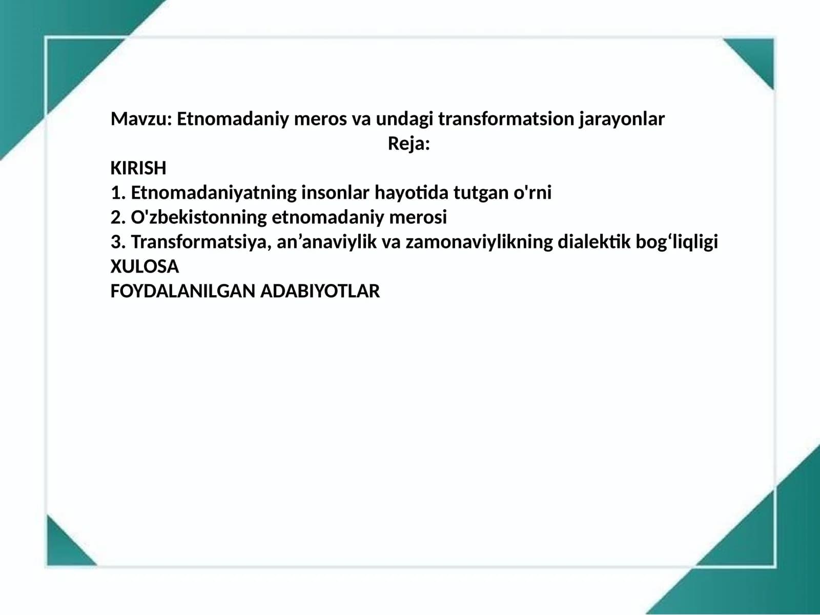 Etnomadaniy meros va undagi transformatsion jarayonlar
