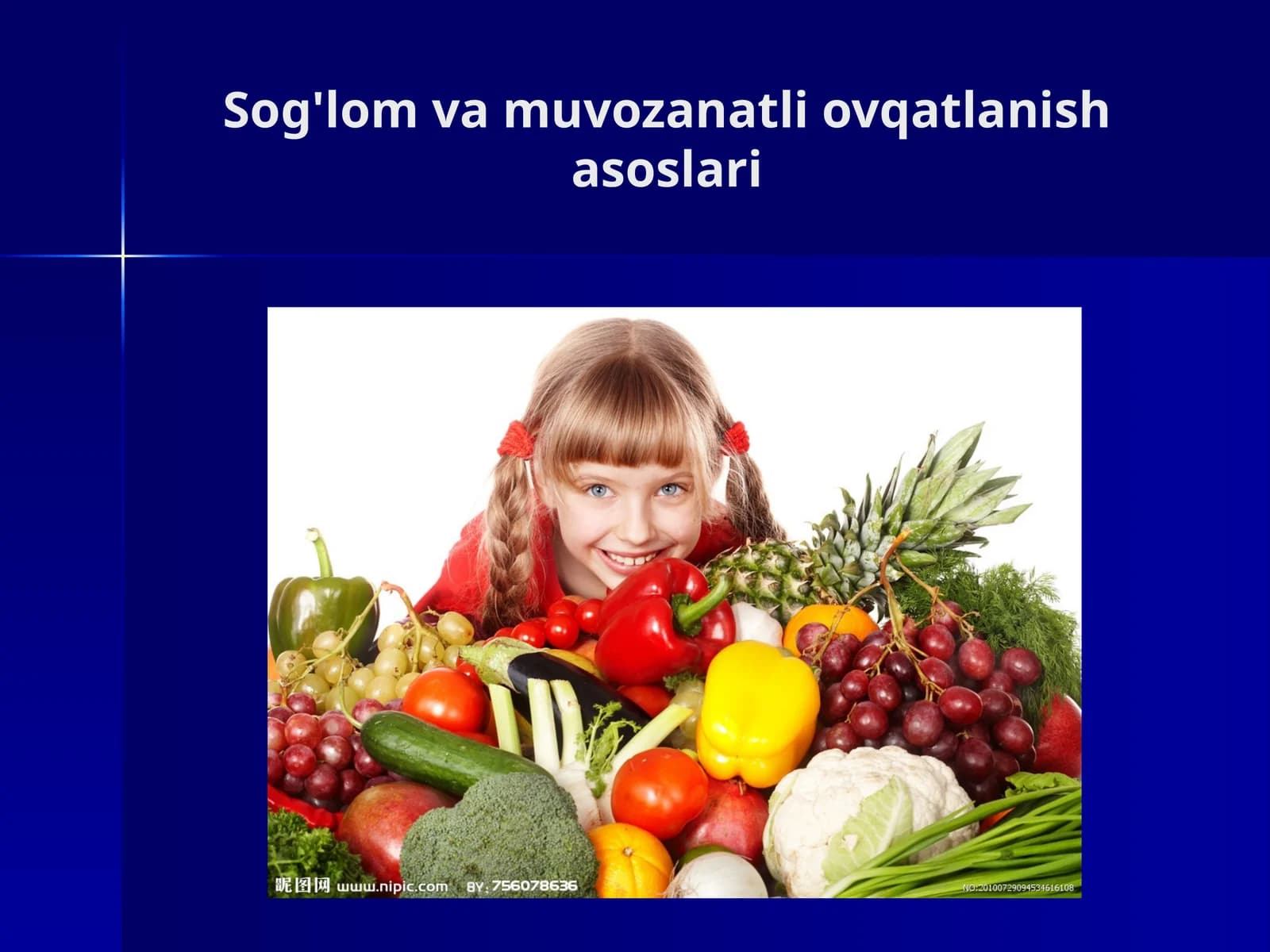 Sog'lom va muvozanatli ovqatlanish asoslari