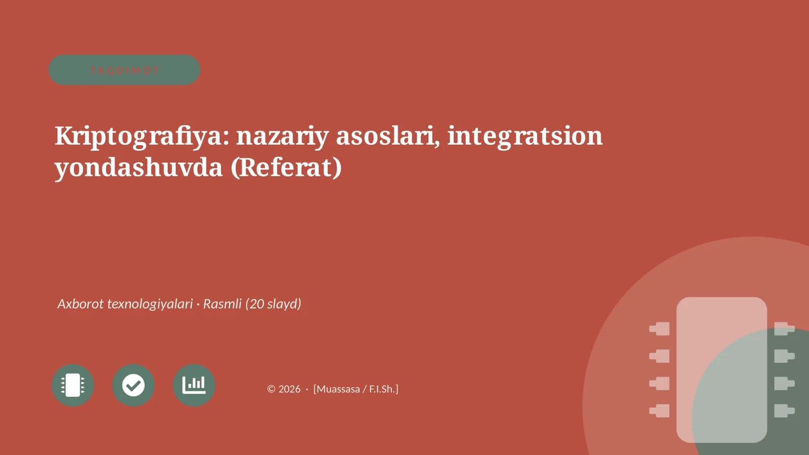 Kriptografiya: nazariy asoslari, integratsion yondashuvda (Referat)