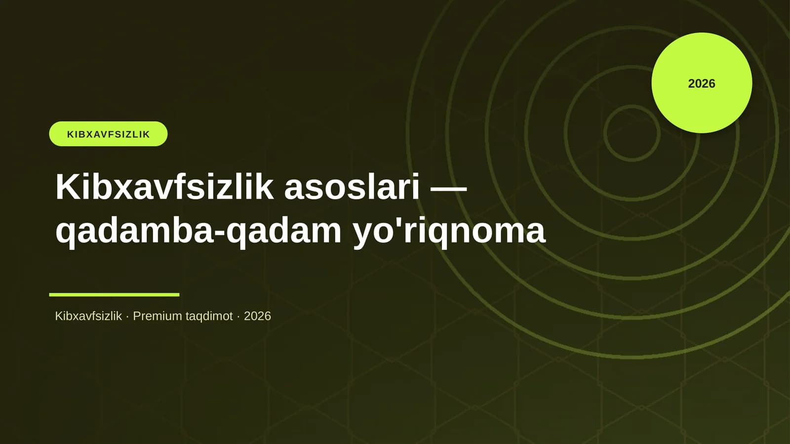 Kibxavfsizlik asoslari — qadamba-qadam yo'riqnoma