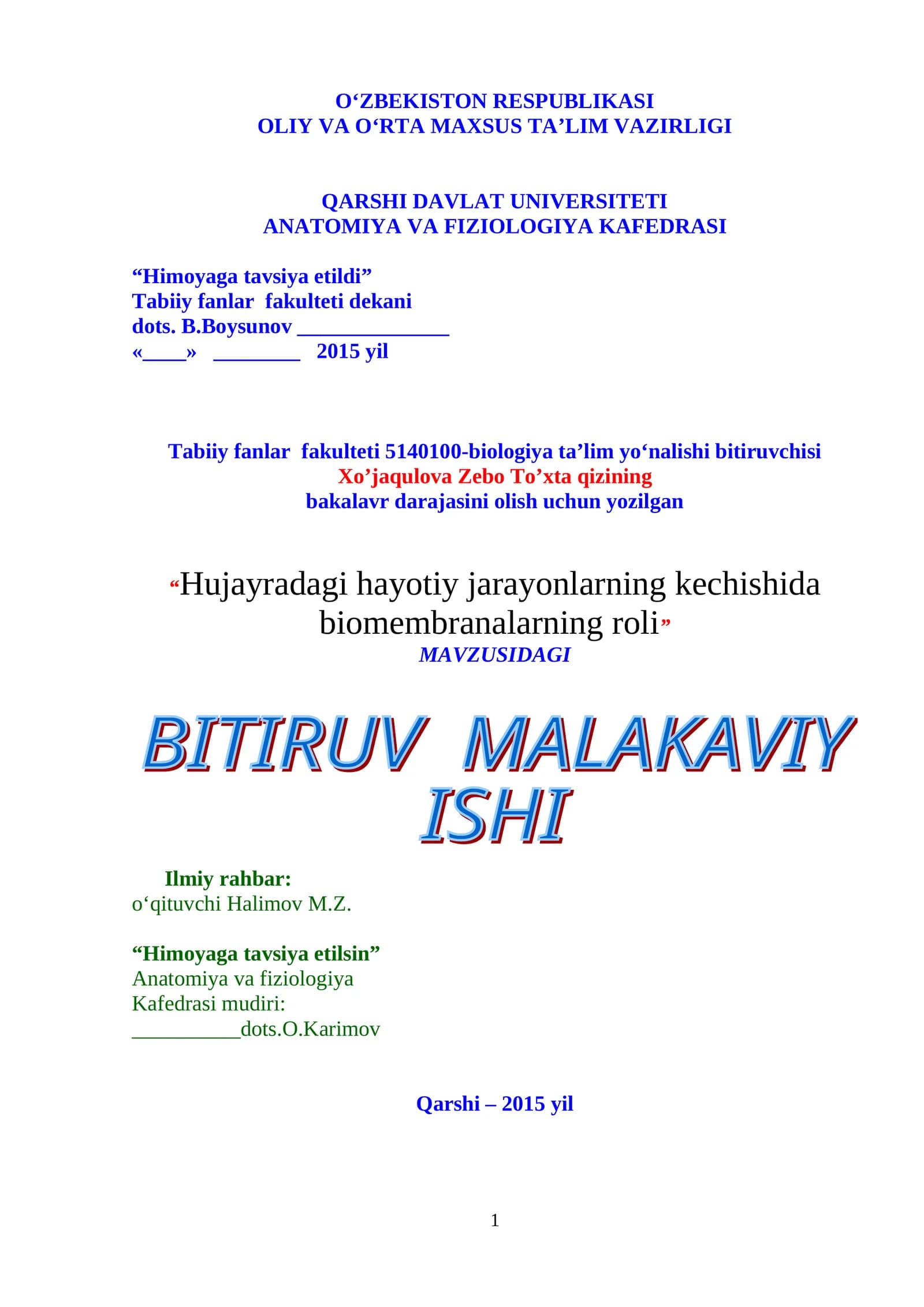 Hujayradagi hayotiy jarayonlarning kechishida biomembranalarning roli
