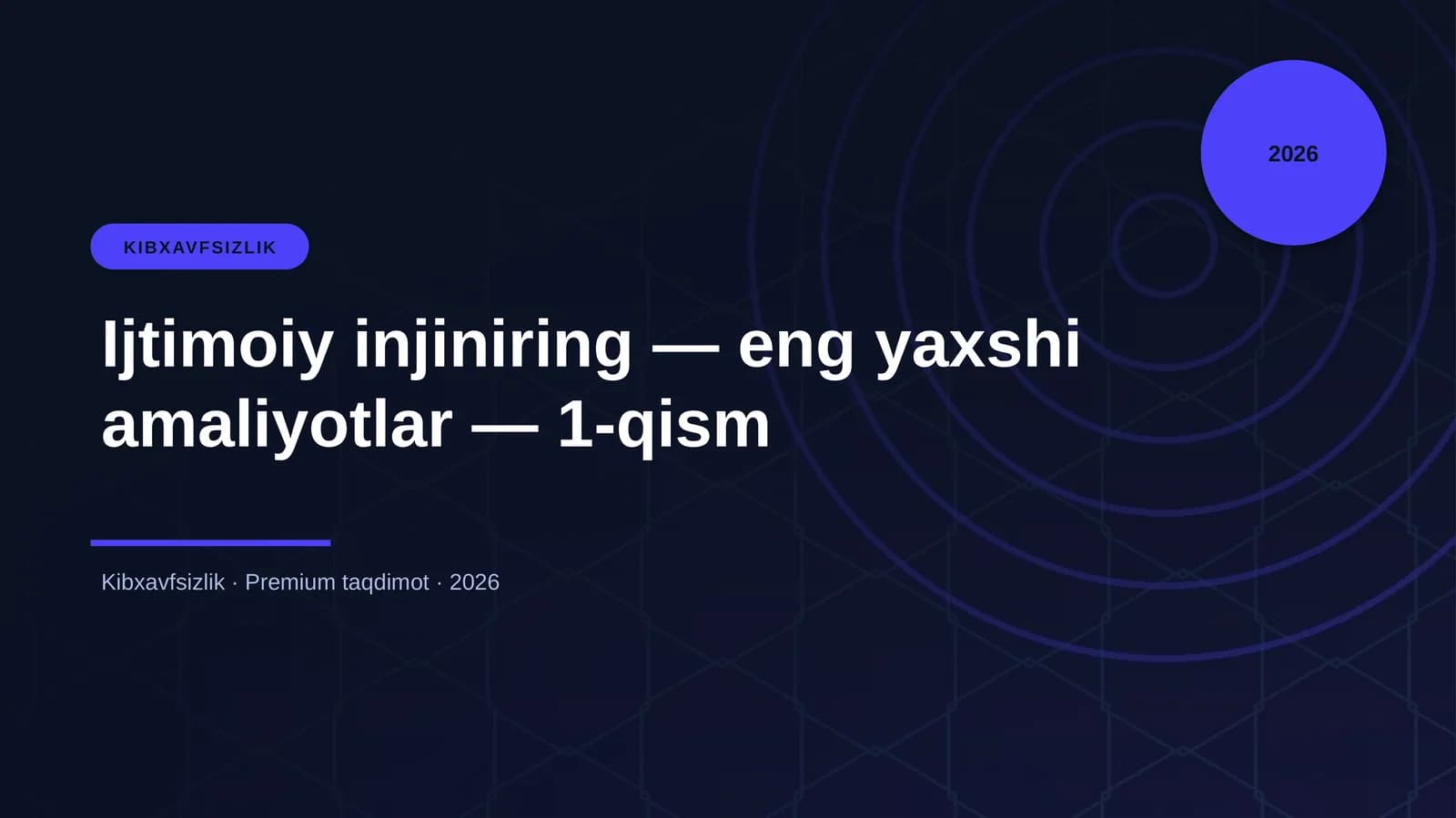 Ijtimoiy injiniring — eng yaxshi amaliyotlar — 1-qism