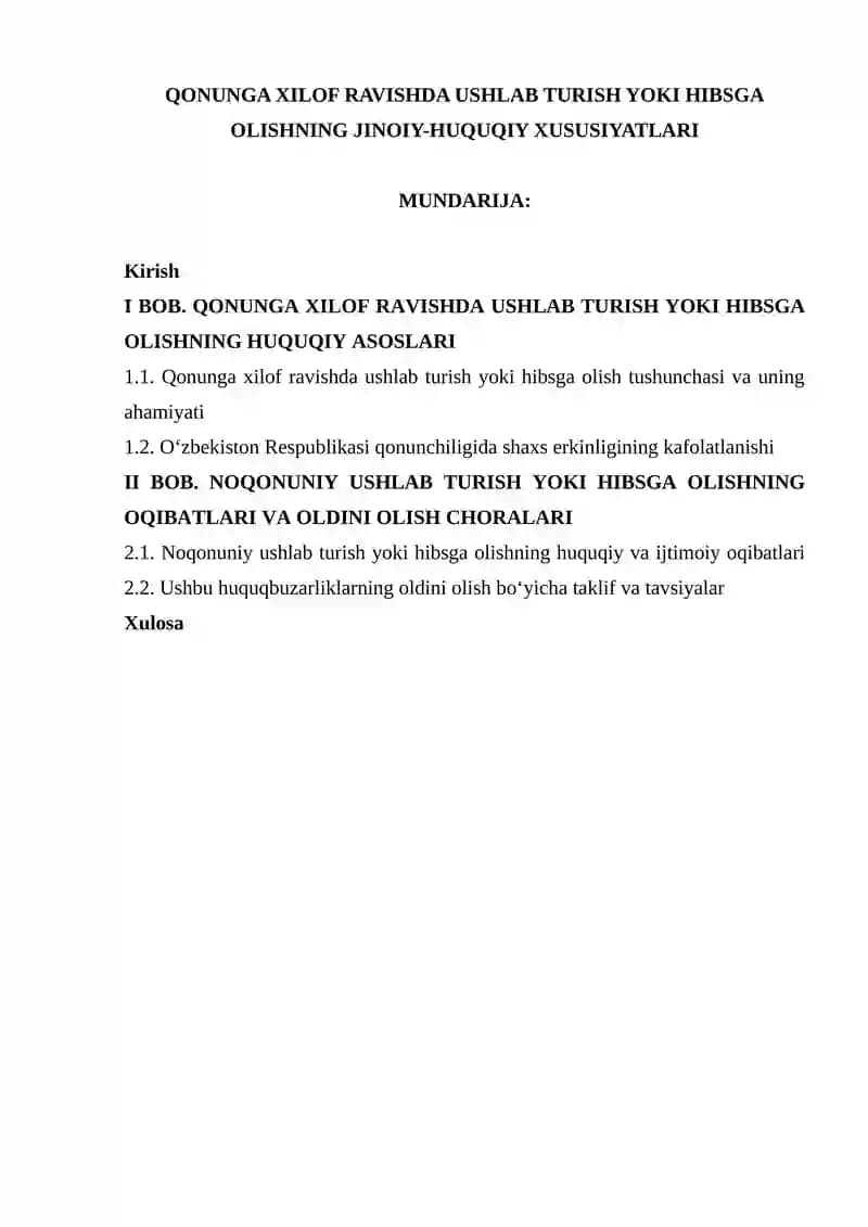 Qonunga xilof ravishda ushlab turish yoki hibsga olishning jinoi-huquqiy xususiyatlari