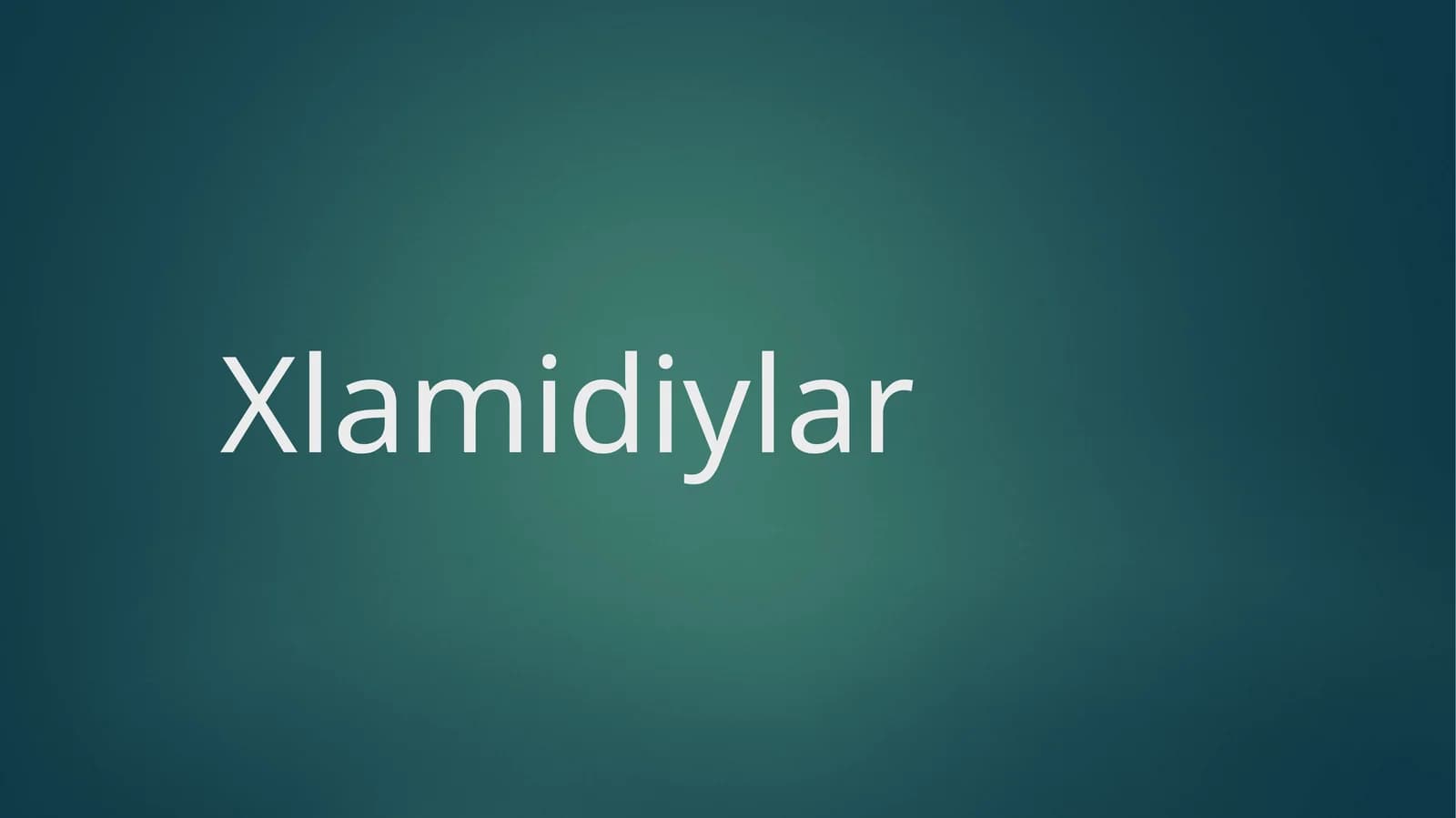 Xlamidiylar