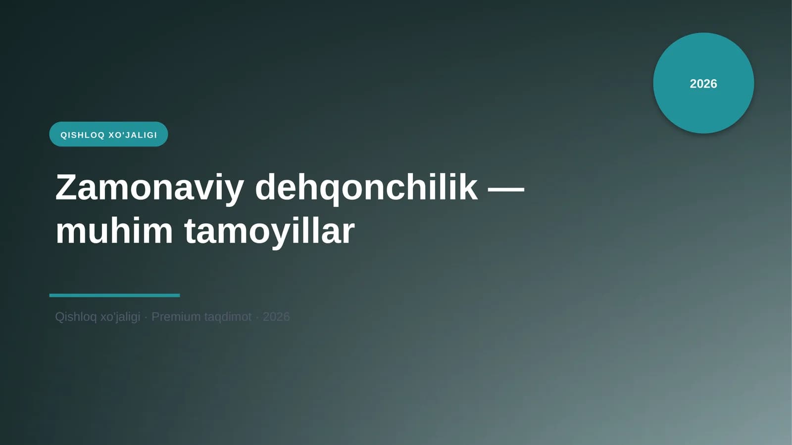 Zamonaviy dehqonchilik — muhim tamoyillar