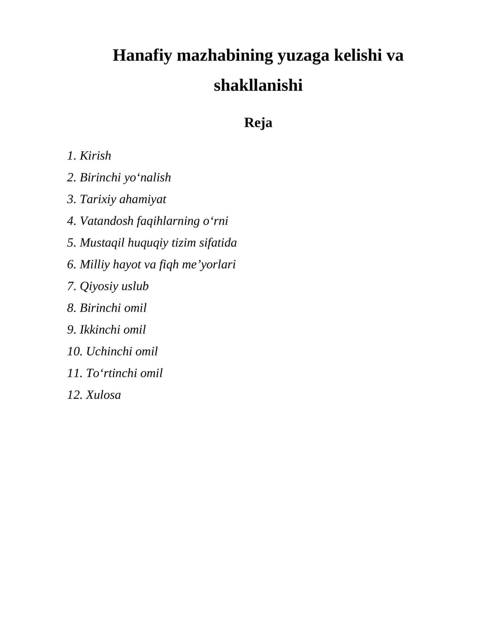 Hanafiy mazhabining yuzaga kelishi va shakllanishi