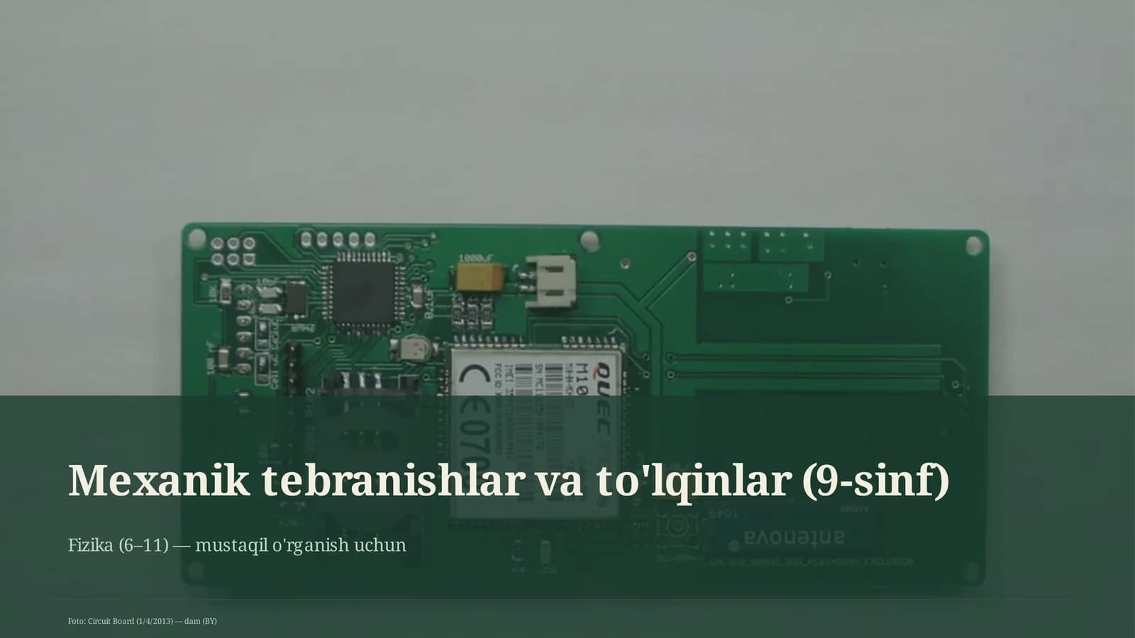 Mexanik tebranishlar va to'lqinlar (9-sinf)