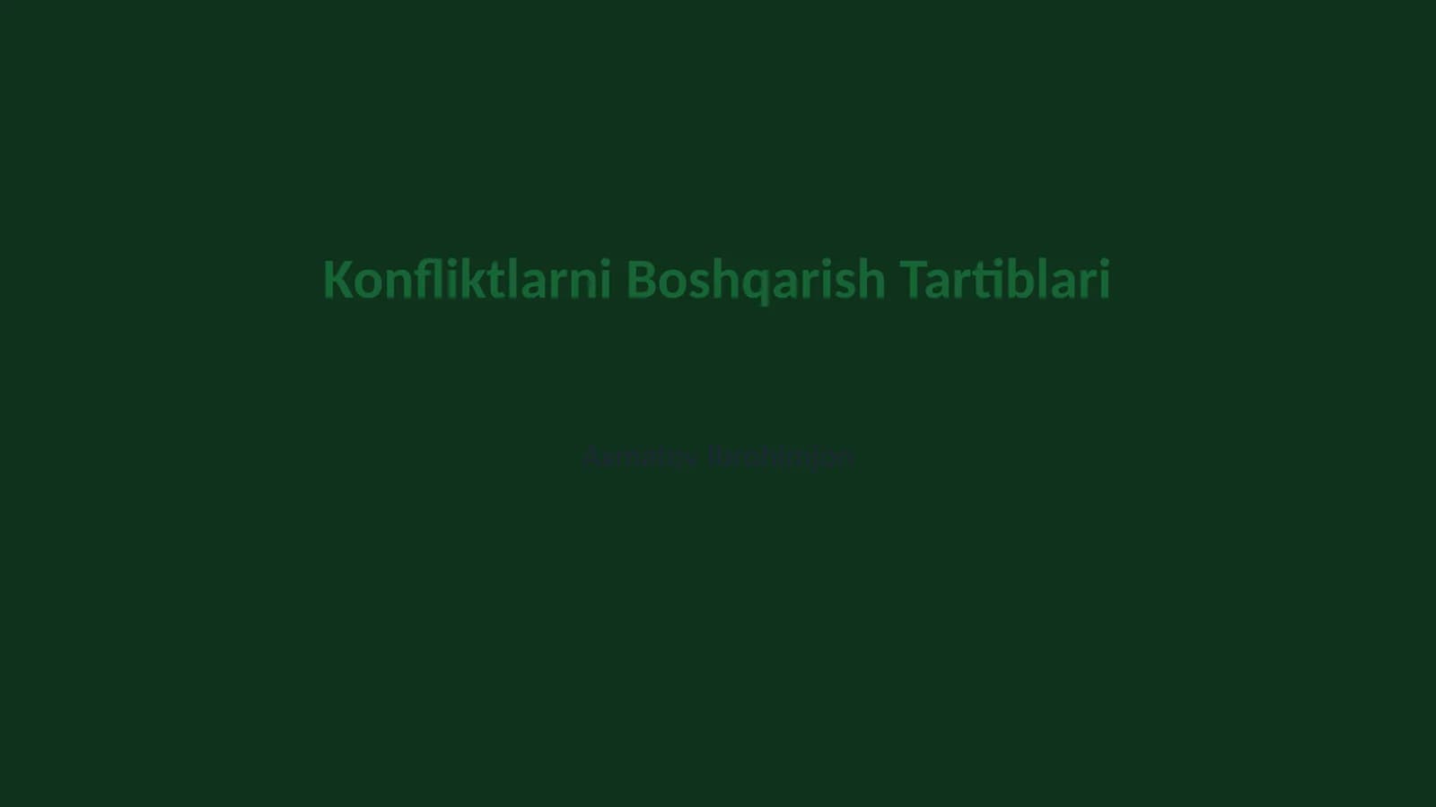 Konfliktlarni Boshqarish Tartiblari