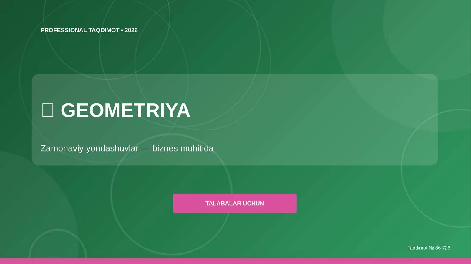 GEOMETRIYA Zamonaviy yondashuvlar