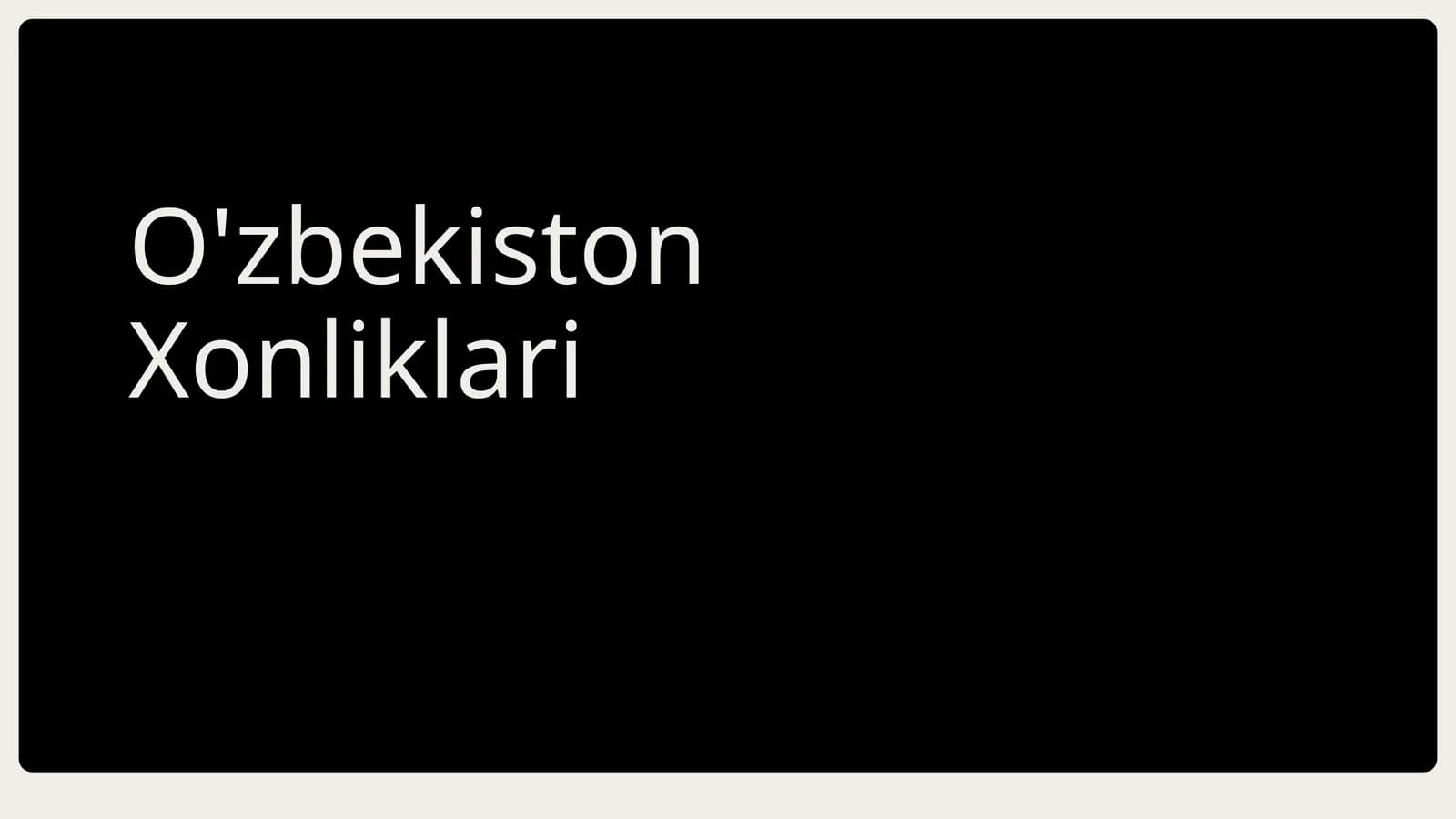 O'zbekiston Xonliklari