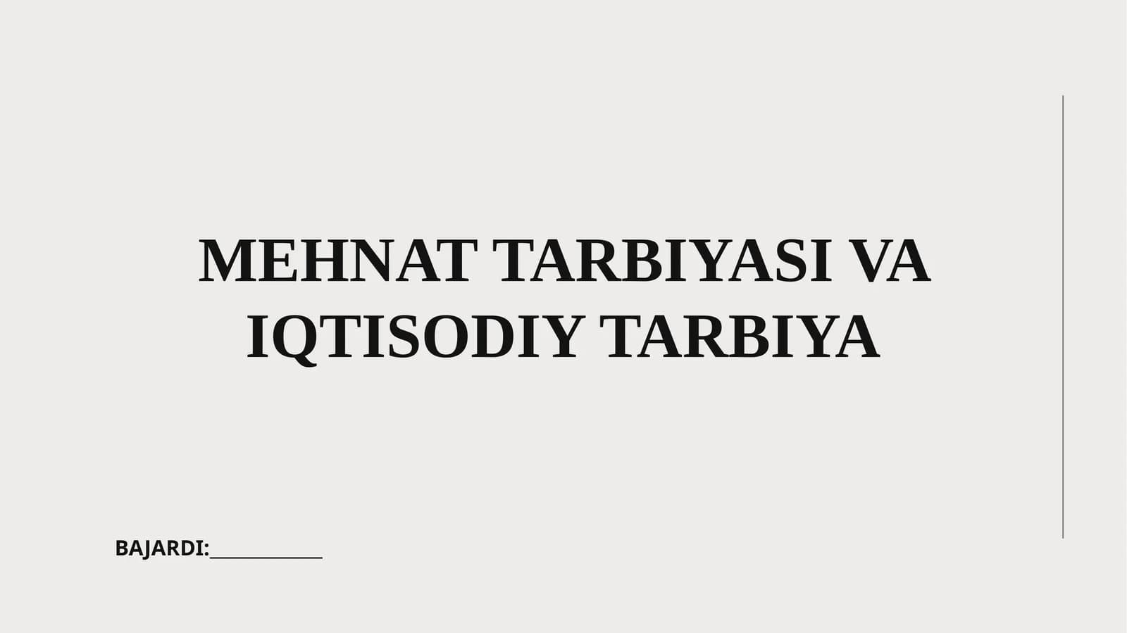 Mehant tarbiyasi va iqtisodiy tarbiya