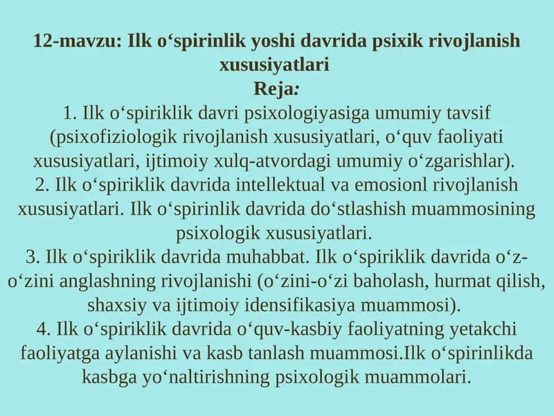 Ilk o‘spirinlik yoshi davrida psixik rivojlanish xususiyatlari