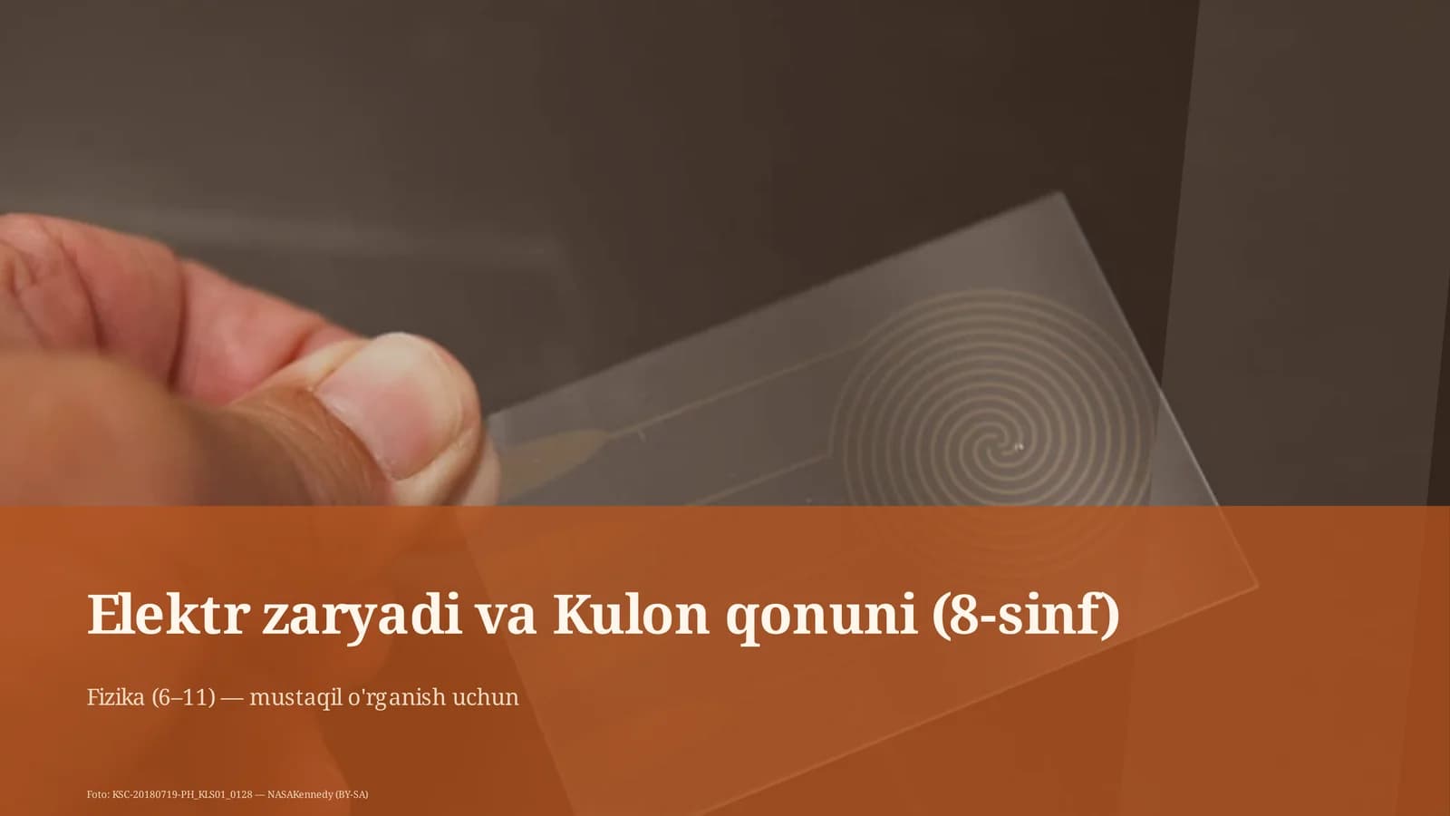 Elektr zaryadi va Kulon qonuni (8-sinf)