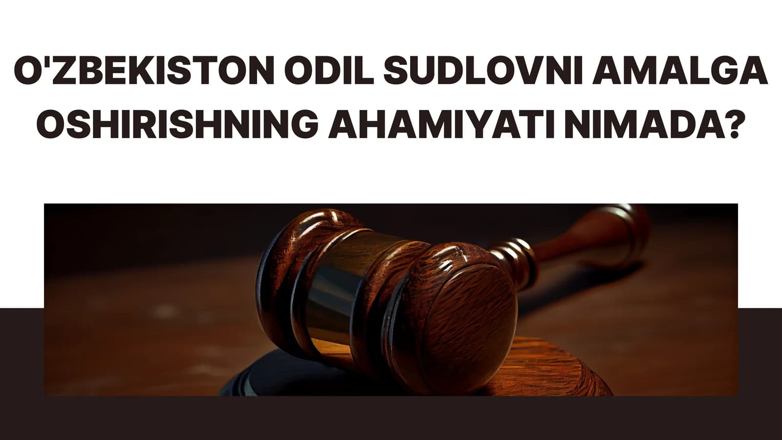 Odil sudlovning mohiyati