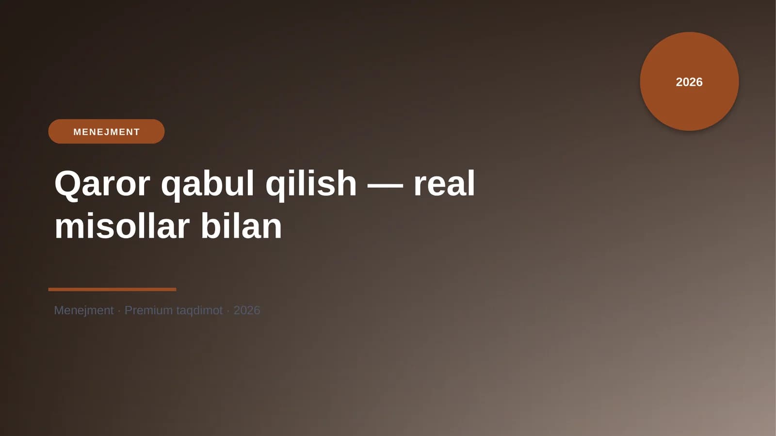 Qaror qabul qilish — real misollar bilan