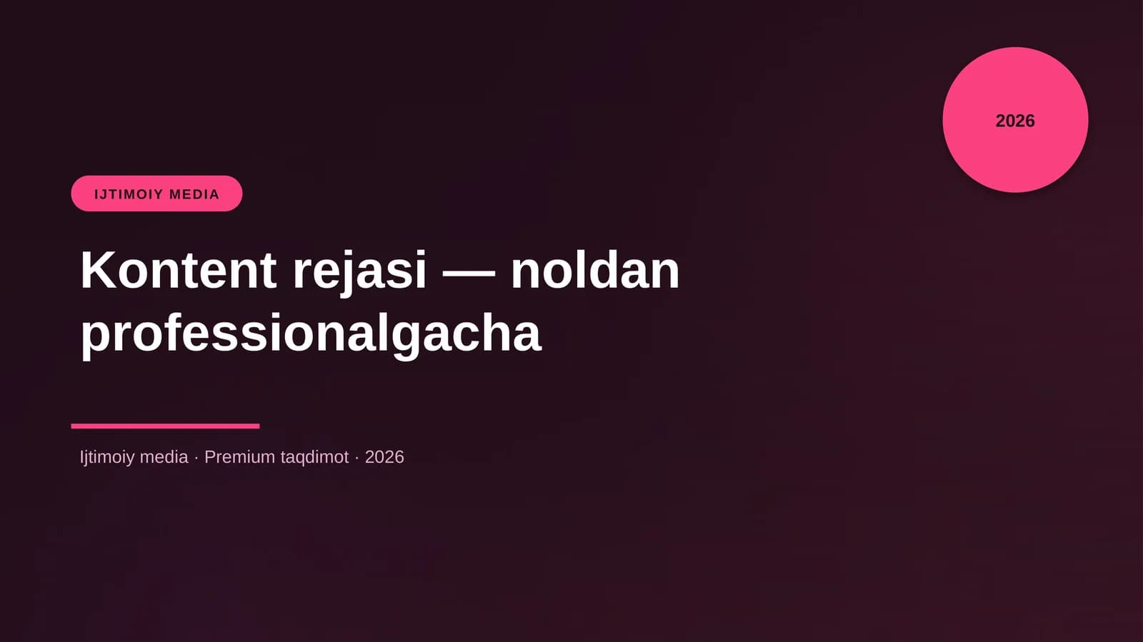 Kontent rejasi — noldan professionalgacha