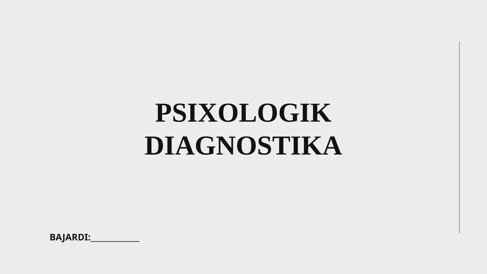 PSIXOLOGIK DIAGNOSTIKA