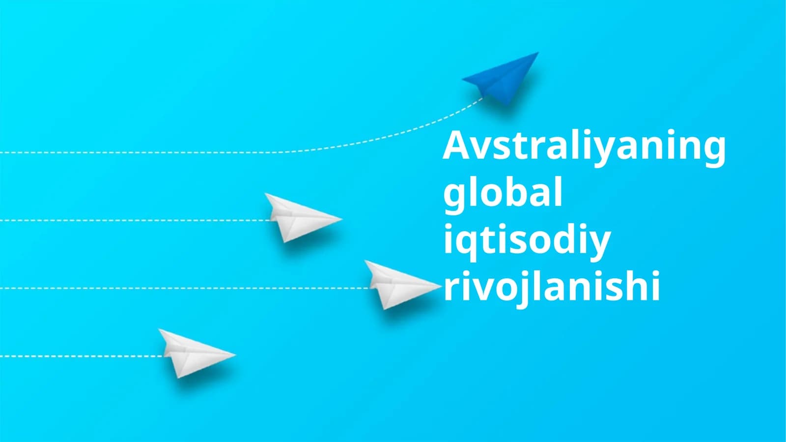 Avstraliyaning global iqtisodiy rivojlanishi