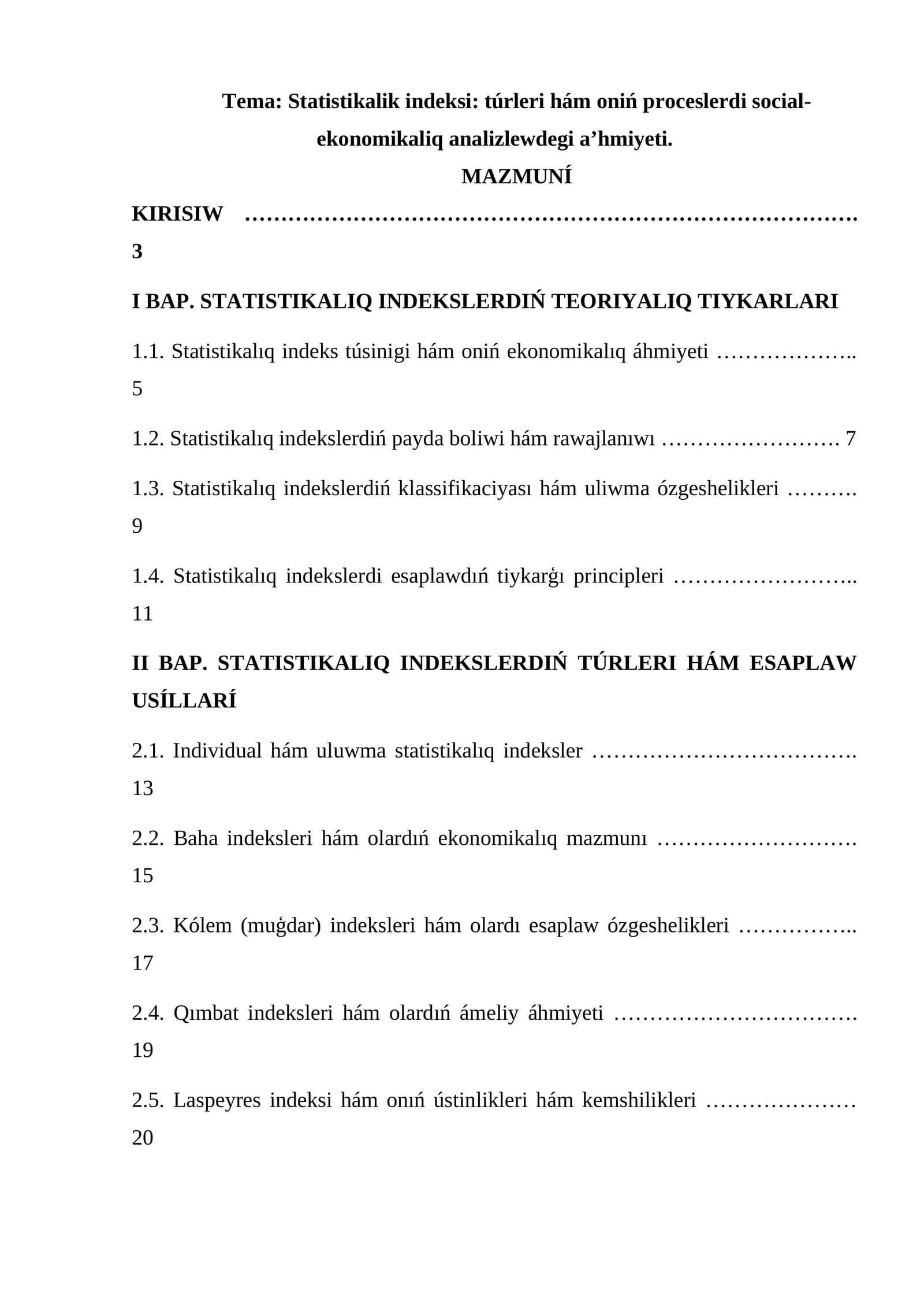 Statistikalik indeksi túrleri hám oniń proceslerdi social-ekonomikaliq analizlewdegi a’hmiyeti
